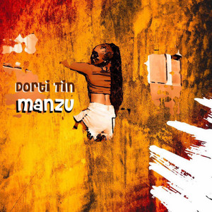 Manzu - Dorti Tin