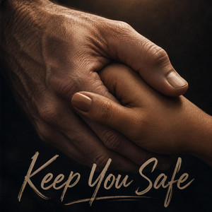 Keep You Safe by PaulyB