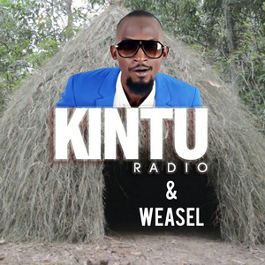 Radio & Weasel - Kintu