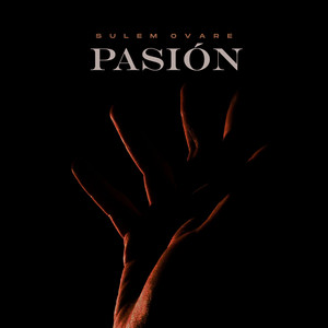 Pasión by Sulem Ovare