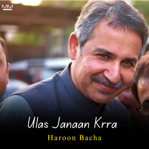 Ulas Janaan Krra by Haroon Bacha