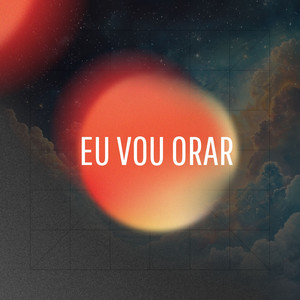 Eu Vou Orar - Instrumental Worship by ChillØut