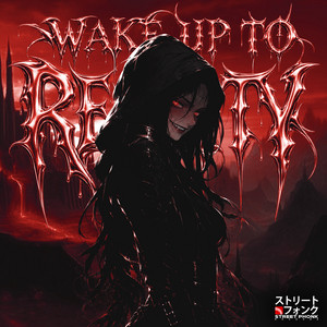 wake up to reality - Slowed by Libercio