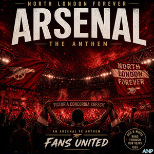 Arsenal! North London forever! by Fans united, AIMP