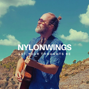 Let your Thoughts be by Nylonwings