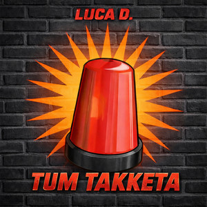 Luca D. - Tum Takketa (feat. Alessandro Olivato)