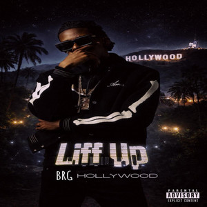 Liff Up by BRG Hollywood