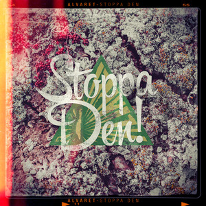 Stoppa den by Alvaret