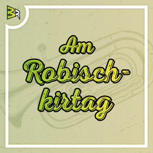 Am Robischkirtag