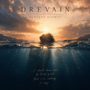 Surface Slowly by DREVAIN