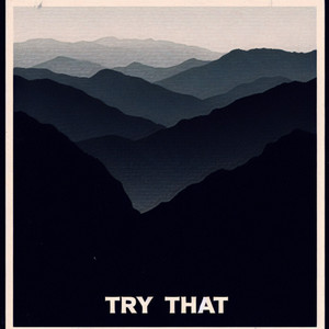 Try That by The Slates