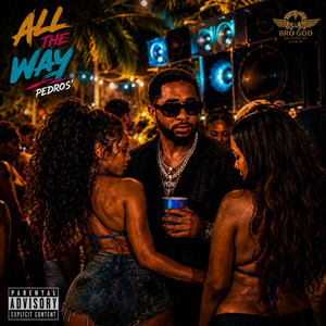 All The Way by Pedros’