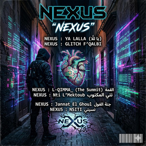 NEXUS : NSITI نسيتي by tarik kaim NEXUS