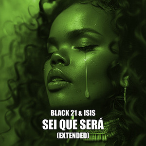 Sei Que Será - Extended by Black 21, ISIS