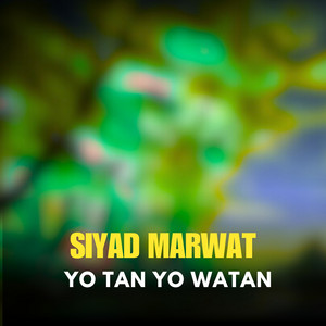 Siyad Marwat - Yo Tan Yo Watan