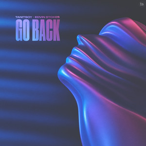 Go Back by Tanitsoy, Edvin Stokes