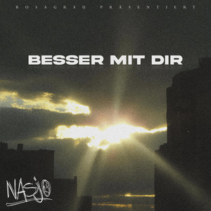Besser mit dir