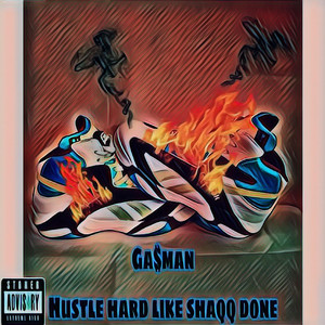 Hustle hard like shaqq done