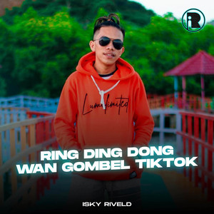 Ring Ding Dong Wan Gombel TikTok by Isky Riveld