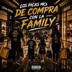 DE COMPRA CON LA FAMILY by LOS PICAS MCs