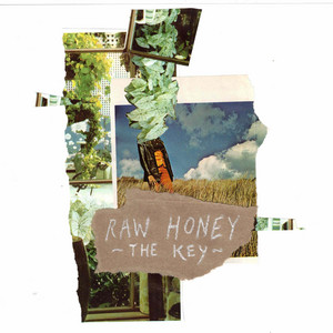 The Key by Raw Honey