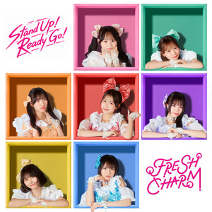 Stand Up! Ready Go! by FRESH CHARM