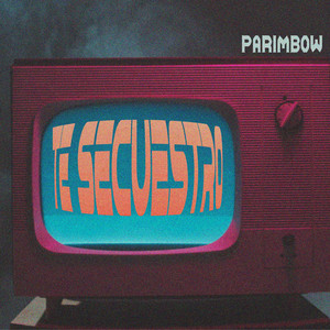 Te Secuestro by Parimbow