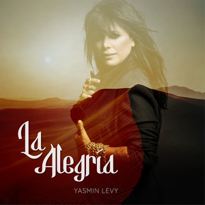 Yasmin Levy - La Alegría