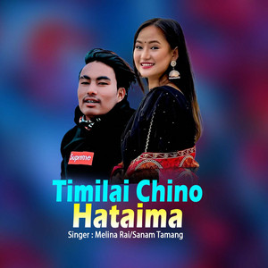 Timilai Chino Hataima