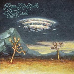 Rivers by Ryan MacNeill and the Big Deal