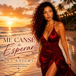 Me Cansé de Esperar by Anaenigma