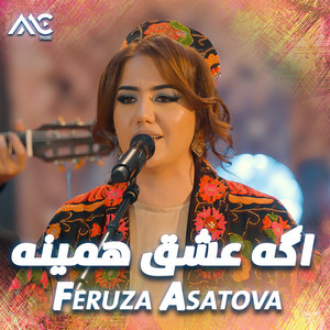 Feruza Asatova - Age Eshgh Hamineh (Live)