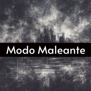 Modo Maleante by GG o7