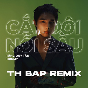 Cắt Đôi Nỗi Sầu (TH BAP Remix) by Tăng Duy Tân, TH BAP
