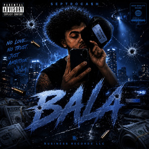 BALA by Septroca$h