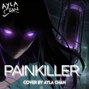 Painkiller by Ayla - Chan