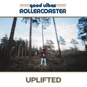 Uplifted by Good Vibes Rollercoaster