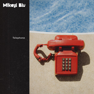 Telephone by Mikayl Blu