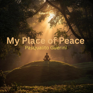 My Place of Peace by Pasqualito Guerini