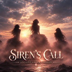 Siren's Call - Ancient Greek Version by SSUZ