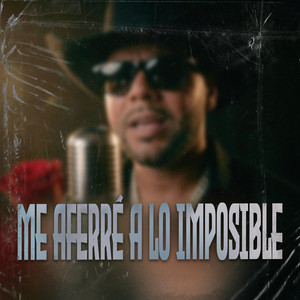 Me Aferré A Lo Imposible by Music Firme