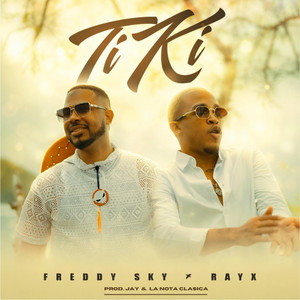 FREDDY SKY - TIKI (feat. RAYX)