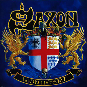 Lionheart - Album by Saxon | Spotify