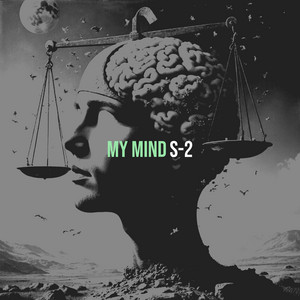 My Mind by S-2