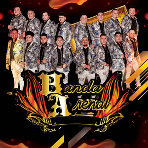 Banda Arenal - A Mi Me Gustas Tú