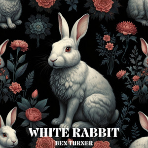 WHITE RABBIT by Ben Turner, Jerry Ware
