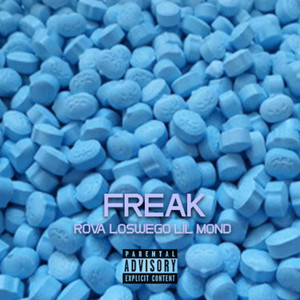 Freak by Rova, Loswego, Lil Mond