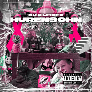 Du kleiner Hurensohn by MoH, Herr Kuchen, Red Flag Music