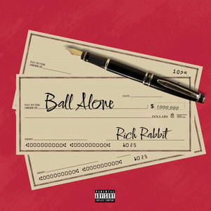 Ball Alone by Rich Rabbit