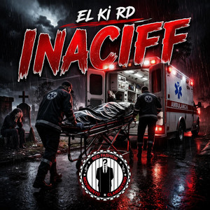 INACIFF by Movimiento Clandestino RD, El Ki RD